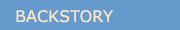 Backstory